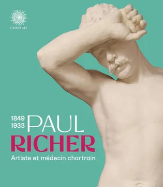 Paul Richer. Artiste et médecin chartrain., Artiste et médecin chartrain.