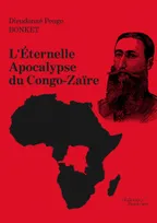 L'Éternelle Apocalypse du Congo-Zaïre