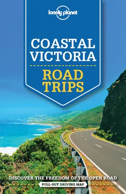 Coastal Victoria Road Trips 1ed -anglais-