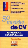50 modèles de cv spécial CAP / BEP / BACS PRO