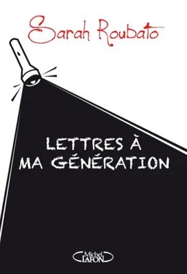 Lettres à ma génération, LETTRES A MA GENERATION [NUM]