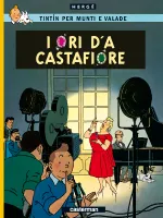 Les aventures de Tintin, Les Bijoux de la Castafiore (en monegasque), I ori d'a castafiore