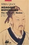 Mémoires historiques / vies de Chinois illustres, vies de Chinois illustres