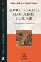 Homosexualités masculines en Suisse - n° 81, Les mobilisations en Suisse au 20e siècle