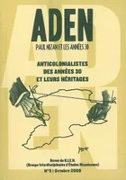Revue Aden N°8, Anticolonialistes des Années 30 et leurs héritages