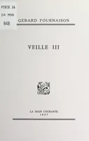 Veille III