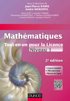 Mathématiques Tout-en-un pour la Licence - Niveau L1 - 2e édition, Cours complet, exemples et exercices corrigés