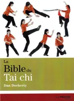 La bible du tai chi