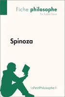 Spinoza (Fiche philosophe), Comprendre la philosophie avec lePetitPhilosophe.fr