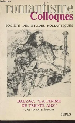 Romantisme, Société des études romantiques - Colloques - Balzac, 