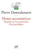 Homo oeconomicus, Enquête sur la constitution d'un paradigme