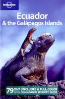 Ecuador & The Galapagos Islands 8ed -anglais-