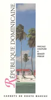 Republique Dominicaine - Carnet de Route