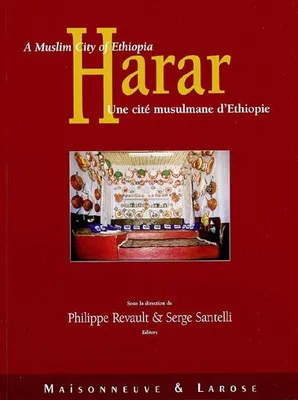 HARAR, une cité musulmane d'Éthiopie