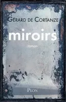 Miroirs, roman