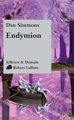 Endymion, Le cycle d'Hypérion - Tome 3