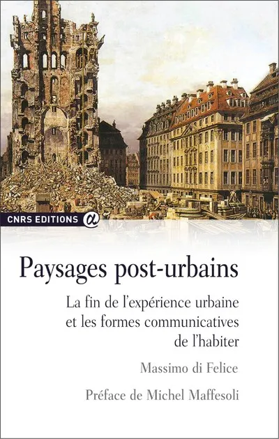 Paysages post-urbains Massimo Di Felice