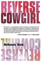 McKenzie Wark Reverse Cowgirl /anglais
