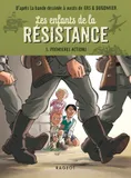 1, Les enfants de la Résistance / Premières actions