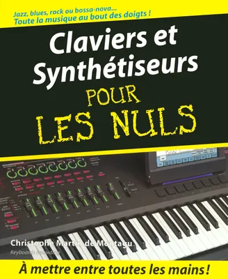 Claviers et synthétiseurs pour les nuls