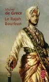 Le Rajah Bourbon, roman