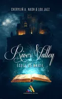 River-Valley : École de magie | Livre lesbien, roman lesbien, Livre lesbien, roman lesbien