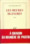 Les heures blanches, roman
