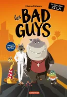 Les Bad guys, Le roman du film