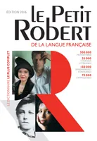 Le Petit Robert de la Langue française 2016