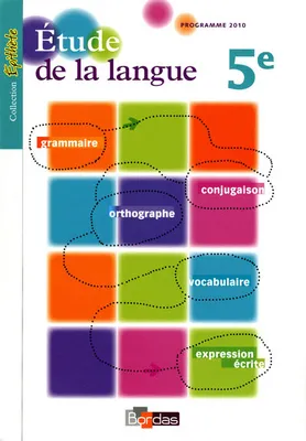 Épithète Étude de la langue 5e 2010 Manuel de l'élève, nouveau programme