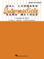 Hal Leonard Intermediate Band Method, B-flat Cornet or Trumpet