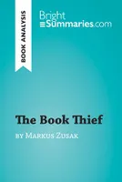 The Book Thief by Markus Zusak (Book Analysis), Detailed Summary, Analysis and Reading Guide