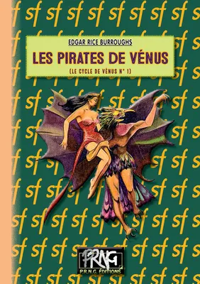 Les Pirates de Vénus (cycle de Vénus, n° 1), (cycle de Vénus, n° 1)