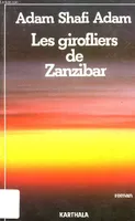 Les Girofliers de Zanzibar