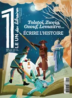 LE 1 DES LIBRAIRES - ÉCRIRE L'HISTOIRE - Tolstoï, Zweig, Ozouf, Lemaitre...