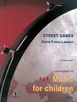 Street Games, Arrangements and Adaptations. Orff-instruments. Partition.