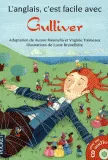 L'anglais, c'est facile avec Gulliver + 1 CD (filmé), Livre+CD