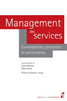 Management des services, Convergences, contrastes et controverses
