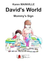 David's world, Mommy's sign