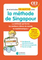 Je m'entraîne en maths avec la méthode de Singapour - CE2