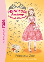 35, Princesse Academy 35 - Princesse Zoé et la cérémonie du coquillage