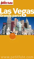 Las Vegas - Grands parcs  2016 Petit Futé (avec cartes, photos + avis des lecteurs)