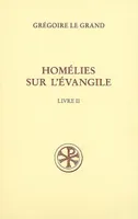 Livre II, Homélies XXI-XL, SC 522 Homélies sur l'Évangile, 2, [15 avril 591-22 mars 593]