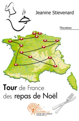 Tour de France des repas de Noël, recettes