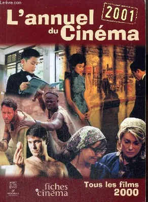 L' Annuel du Cinéma 2001, Tous les Films 2000