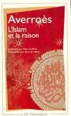 L'ISLAM ET LA RAISON - ANTHOLOGIE, Anthologie