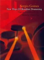 New Ways of Brazilian Drumming, Nuevos Caminos de la Batería Brasileña. drumset. Méthode.