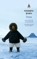 Imaqa, Une aventure au Groenland