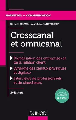 Crosscanal et Omnicanal - 2e éd., La digitalisation de la relation client