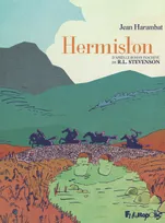 Hermiston I, II, L'intégrale